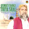 Imdad Ullah Phulpoto - Qismat Changi Thiya Shal