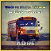 LIl' Cheesy x The Baller & ADØE - Back to Skool Anthem - Single